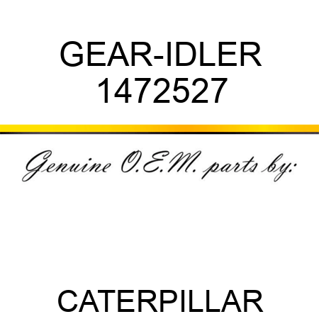 GEAR-IDLER 1472527