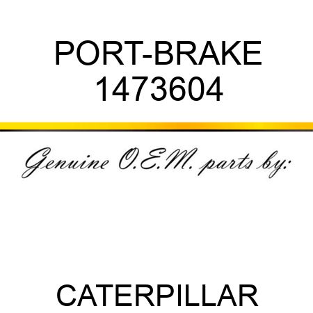 PORT-BRAKE 1473604
