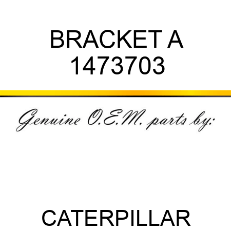 BRACKET A 1473703