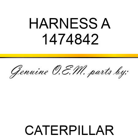 HARNESS A 1474842