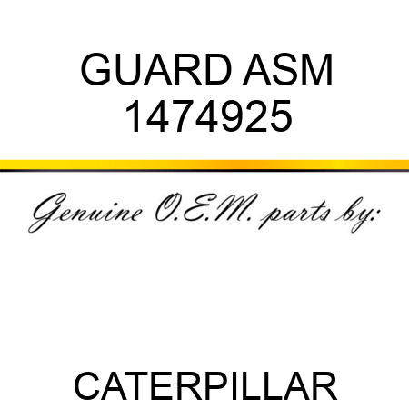 GUARD ASM 1474925