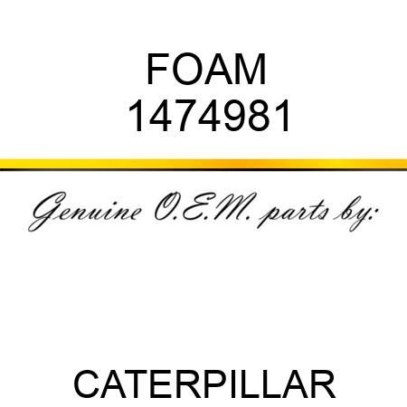 FOAM 1474981