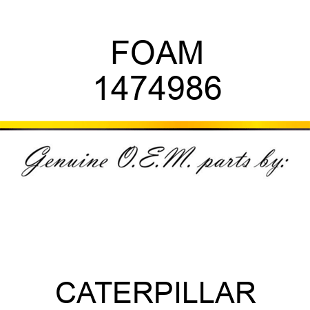 FOAM 1474986