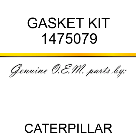 GASKET KIT 1475079