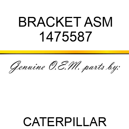 BRACKET ASM 1475587