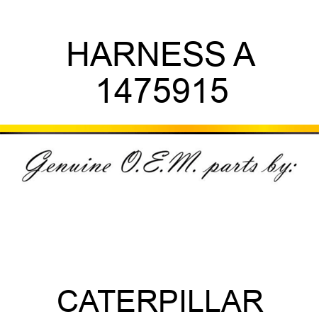 HARNESS A 1475915
