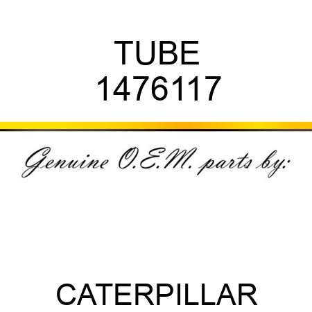 TUBE 1476117