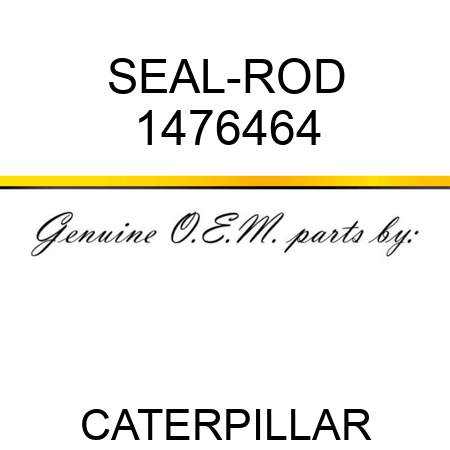SEAL-ROD 1476464