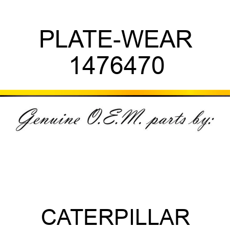 PLATE-WEAR 1476470