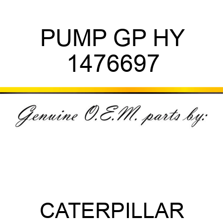 PUMP GP HY 1476697