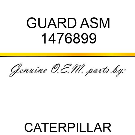 GUARD ASM 1476899