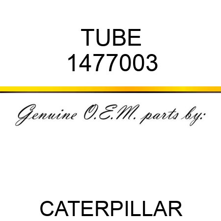 TUBE 1477003