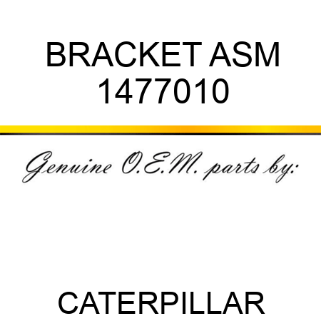 BRACKET ASM 1477010