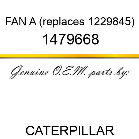 FAN A (replaces 1229845) 1479668