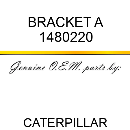 BRACKET A 1480220
