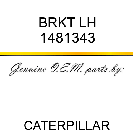 BRKT LH 1481343