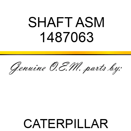 SHAFT ASM 1487063