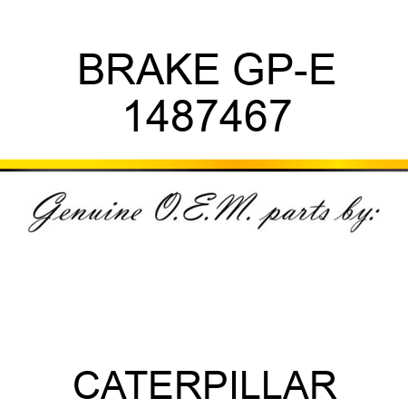 BRAKE GP-E 1487467