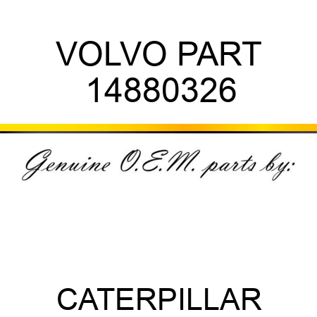 VOLVO PART 14880326