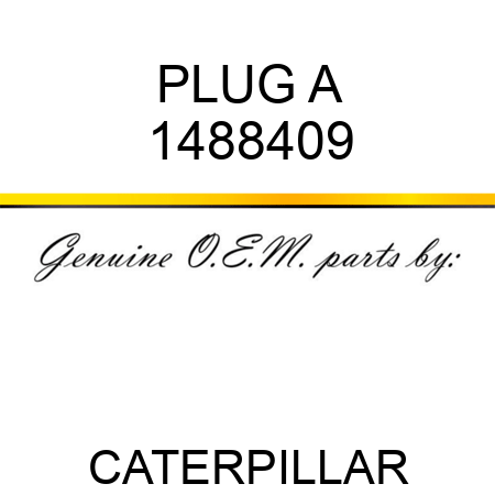 PLUG A 1488409