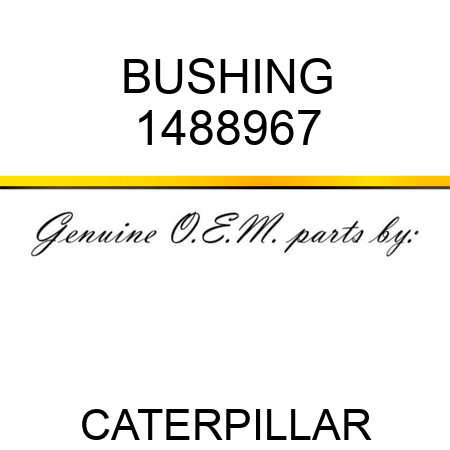 BUSHING 1488967