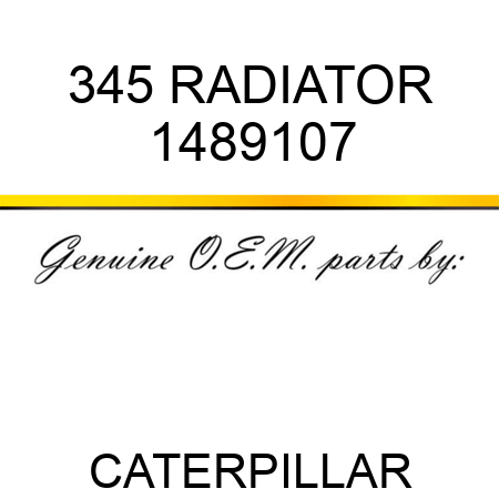 345 RADIATOR 1489107