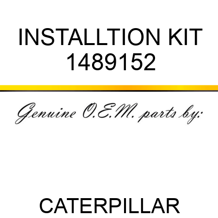 INSTALLTION KIT 1489152