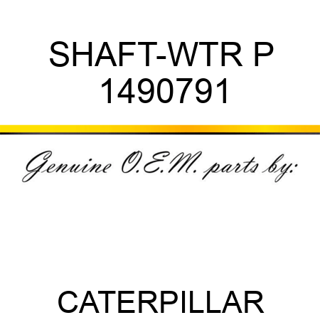 SHAFT-WTR P 1490791