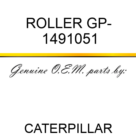 ROLLER GP- 1491051