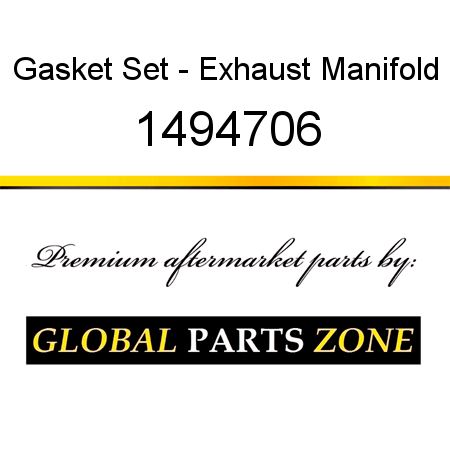 Gasket Set - Exhaust Manifold 1494706