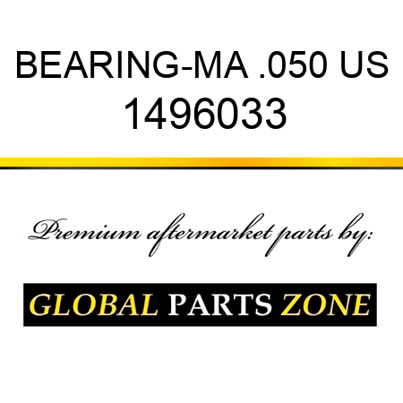 BEARING-MA .050 US 1496033