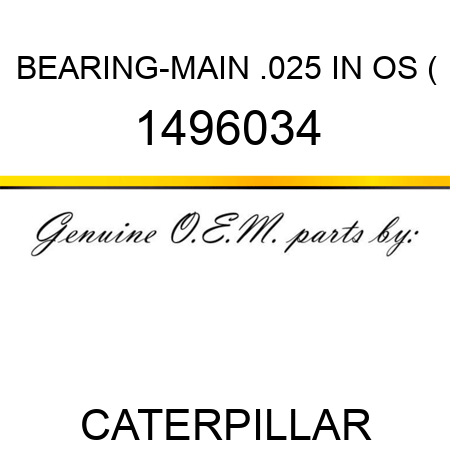 BEARING-MAIN .025 IN OS ( 1496034