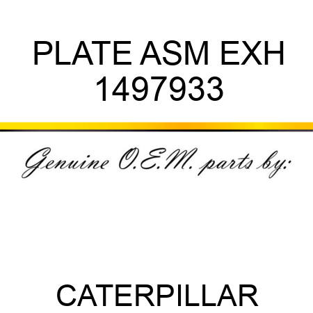 PLATE ASM EXH 1497933