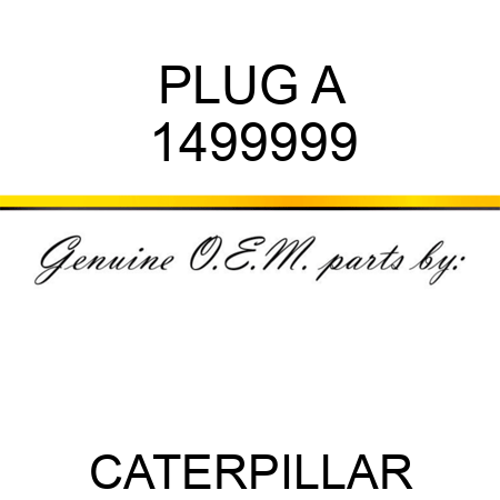 PLUG A 1499999