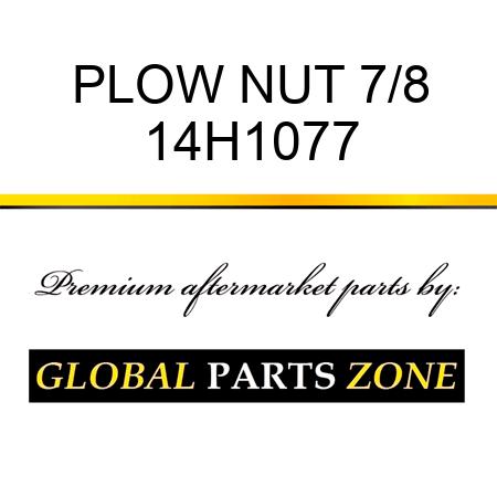 PLOW NUT 7/8 14H1077
