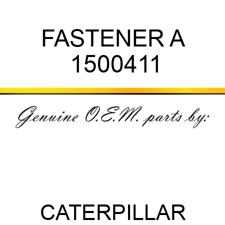 FASTENER A 1500411