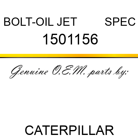 BOLT-OIL JET         SPEC 1501156