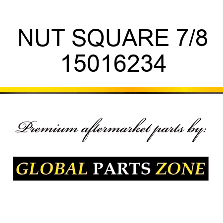 NUT SQUARE 7/8 15016234