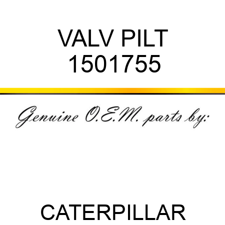 VALV PILT 1501755