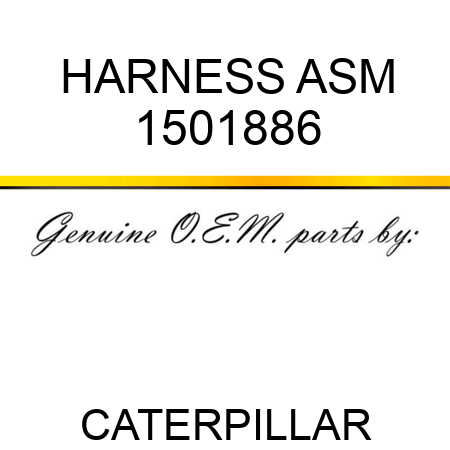 HARNESS ASM 1501886