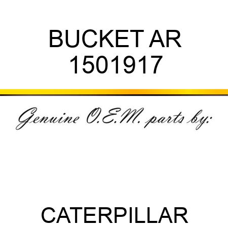 BUCKET AR 1501917