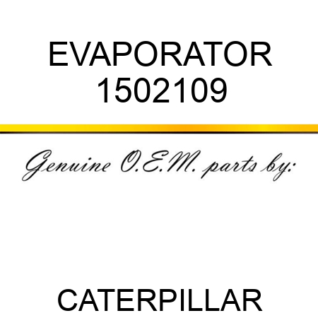 EVAPORATOR 1502109