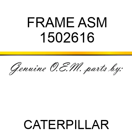 FRAME ASM 1502616