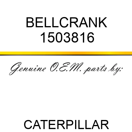 BELLCRANK 1503816