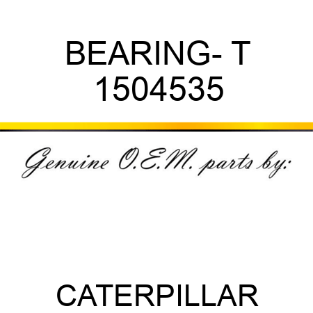 BEARING- T 1504535