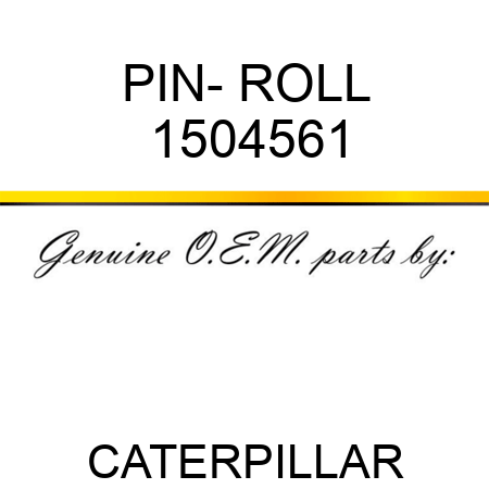 PIN- ROLL 1504561