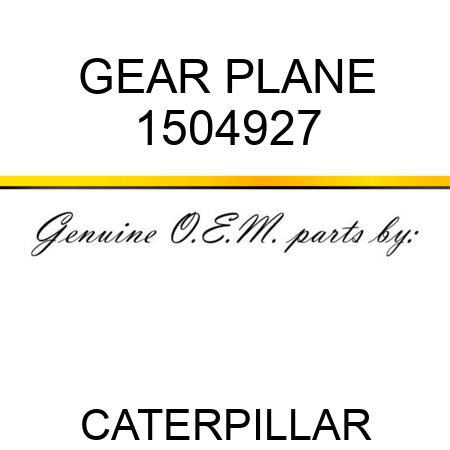 GEAR PLANE 1504927