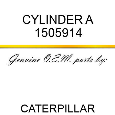 CYLINDER A 1505914