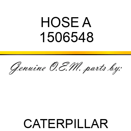 HOSE A 1506548