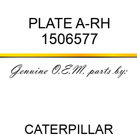 PLATE A-RH 1506577